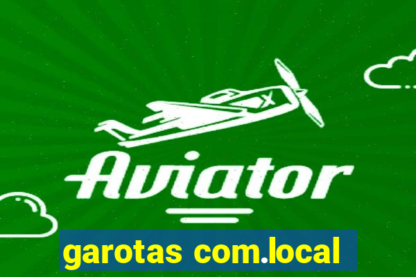 garotas com.local